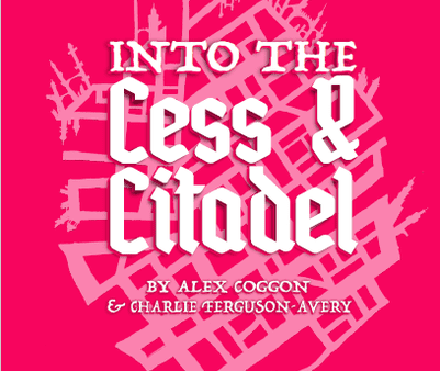 Into the Cess & Citadel Supply