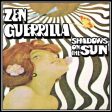 ZEN GUERRILLA - SHADOWS ON THE SUN Discount