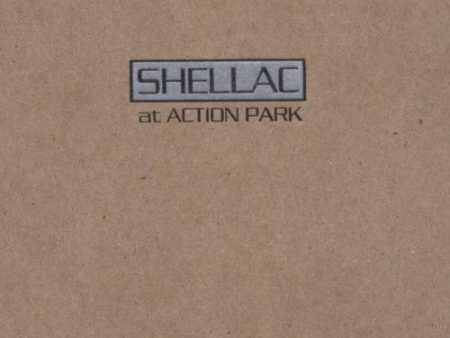 SHELLAC - AT ACTION PARK Online Sale